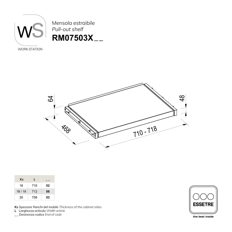 Mensola estraibile WORK-STATION per armadio e per base